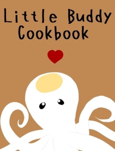 Cover for Halrai · Little Buddy Cookbook (Inbunden Bok) (2022)