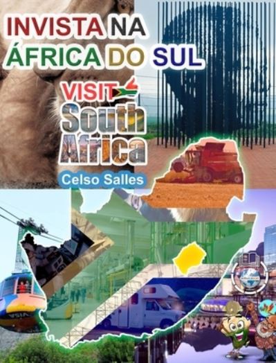 INVISTA NA AFRICA DO SUL - VISIT SOUTH AFRICA - Celso Salles - Celso Salles - Kirjat - Blurb - 9798210412591 - maanantai 13. kesäkuuta 2022