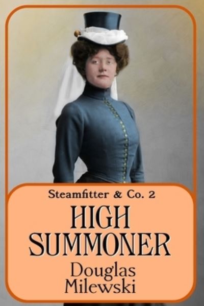 Cover for Douglas Milewski · High Summoner (Paperback Book) (2021)