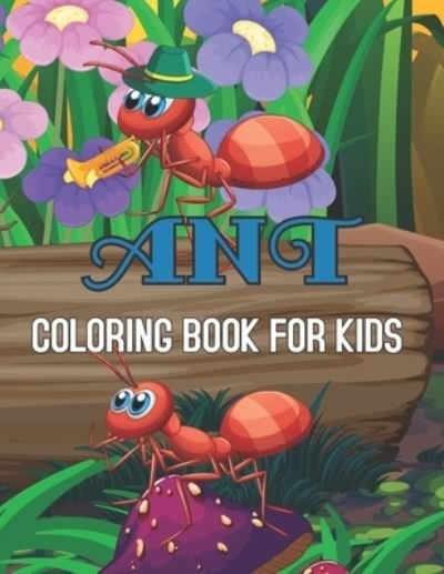 Cover for Kvin Herr Press · Ant Coloring Book for Kids (Paperback Book) (2021)