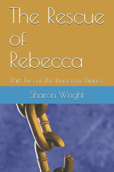 Cover for Sharon Wright · The Rescue of Rebecca (Paperback Book) (2020)