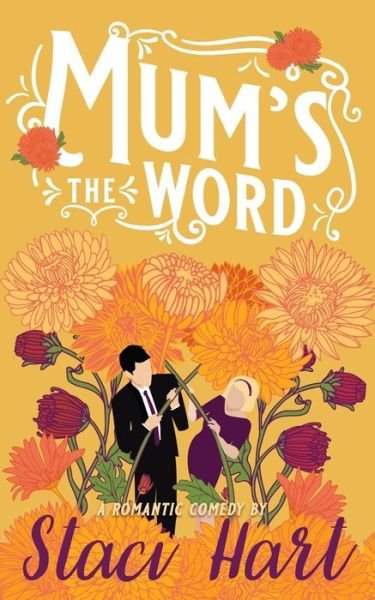 Staci Hart · Mum's The Word (Paperback Book) (2020)