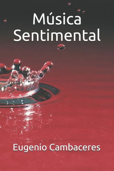 Cover for Eugenio Cambaceres · Musica Sentimental (Paperback Book) (2020)