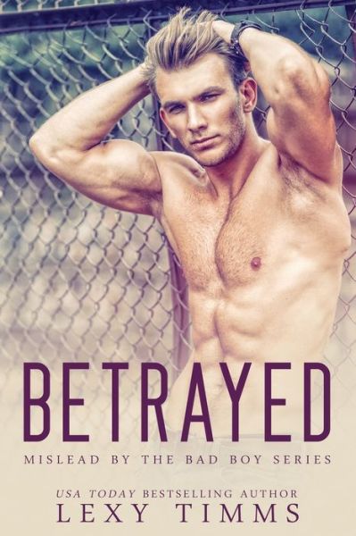 Cover for Lexy Timms · Betrayed (Paperback Book) (2020)