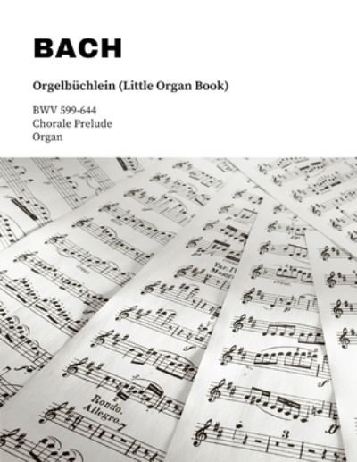 Bach - Johann Sebastian Bach - Bøger - Independently Published - 9798682455591 - 3. september 2020