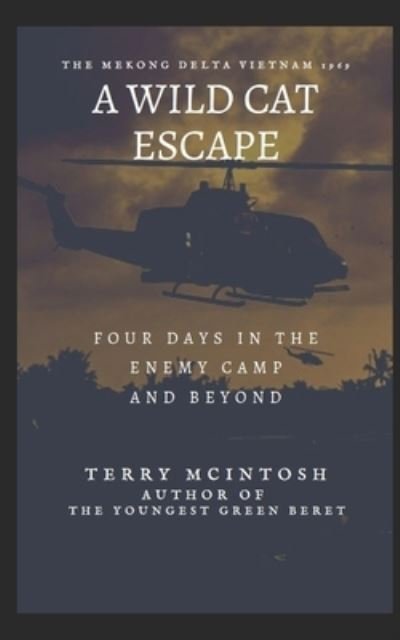 Terry Lynn McIntosh · A Wild Cat Escape (Pocketbok) (2021)
