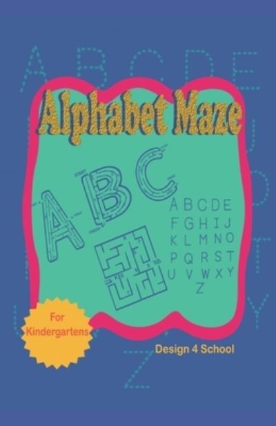 Cover for Design 4school · Alphabet Maze (Paperback Book) (2021)