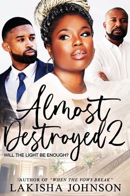 Cover for Lakisha Johnson · Almost Destroyed 2 (Paperback Bog) (2022)