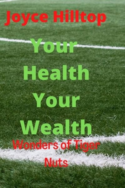 Cover for Amazon Digital Services LLC - Kdp · Your Health Your Wealth (Pocketbok) (2022)