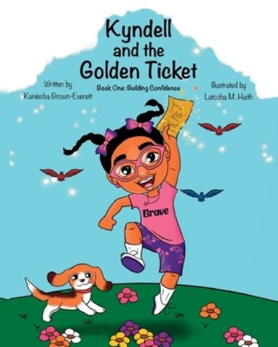 Cover for Kaniecha Brown · Kyndell and the Golden Ticket (Book) (2023)