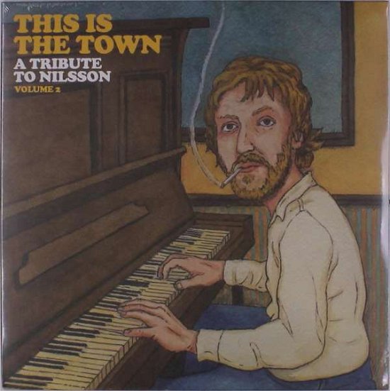 Cover for This is the Town: a Tribute to Nilsson 2 / Various (LP) [Coloured edition] (2019)