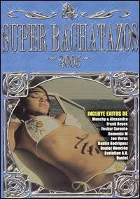 Super Bachatazos 2005 - V/A - Film - JOUR & NUIT - 0037629586592 - 16. marts 2006