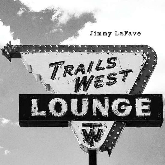 Cover for Jimmy Lafave · Trail Four (CD) [Digipak] (2015)