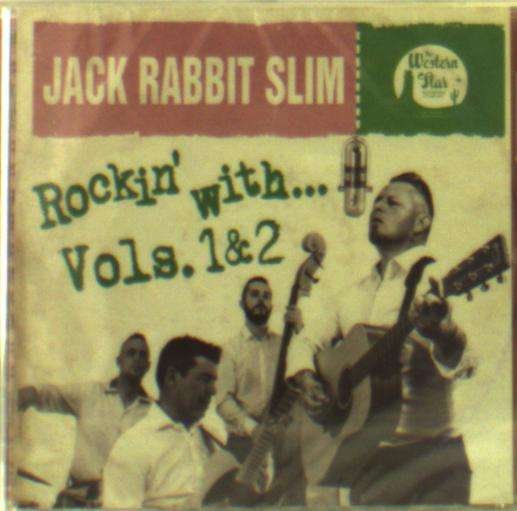 Rockin' With... Vol 1 & 2 - Jack Rabbit Slim - Música - WESTERN STAR - 0714573225592 - 22 de septiembre de 2016