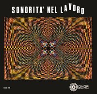 Sonorita Nel Lavoro - Ciangherotti,nello & Chimenti,silvano - Musiikki - SONOR MUSIC ED. - 0739210956592 - perjantai 31. toukokuuta 2019