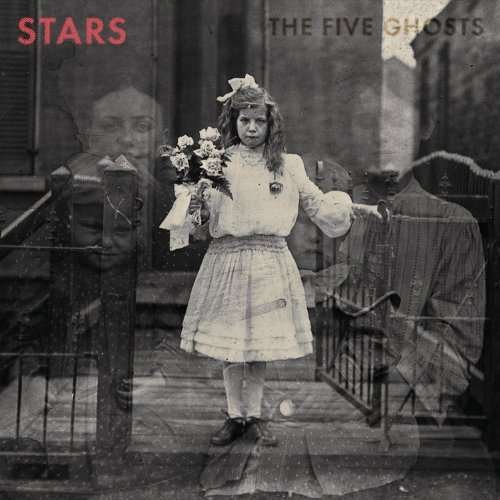 Cover for Stars · Five Ghosts (Canada Only) (CD) [Deluxe edition] (2017)
