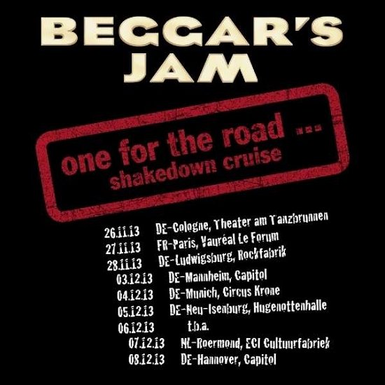 Cover for Beggar's Jam · One for the Road (CD) (2013)