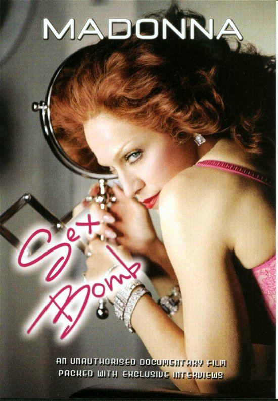 Madonna - Sex Bomb - Madonna - Elokuva - CHROME DREAMS DVD - 0823564503592 - maanantai 2. heinäkuuta 2007