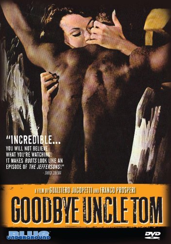 Cover for Goodbye Uncle Tom (DVD) (2008)