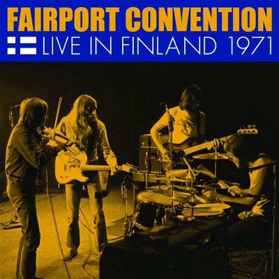 Live In Finland 1971 - Fairport Convention - Musik - Real Gone - 0848064004592 - 6 mars 2016