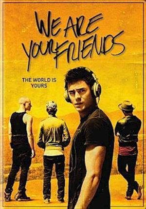 Cover for We Are Your Friends (DVD) (2015)