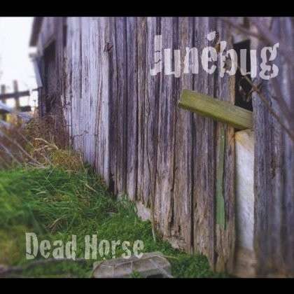 Cover for Junebug · Dead Horse (CD) (2013)