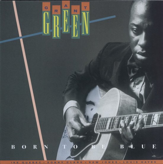 Born to Be Blue - Grant Green - Musique - DOL - 0889397310592 - 17 juillet 2020