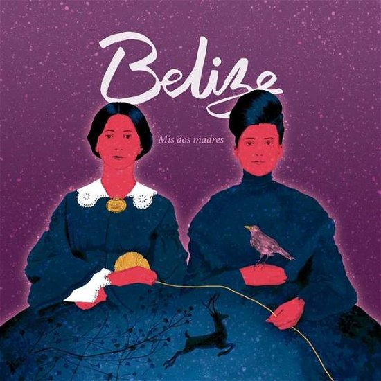 Cover for Belize · Mis Dos Madres (CD) (2019)