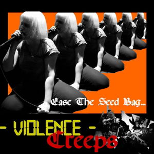 Cover for Violence Creeps · Ease The Seed Bag (7&quot;) (2019)