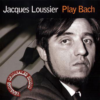 Play Bach - Jacques Loussier - Musikk - Documents - 4011222329592 - 14. desember 2020