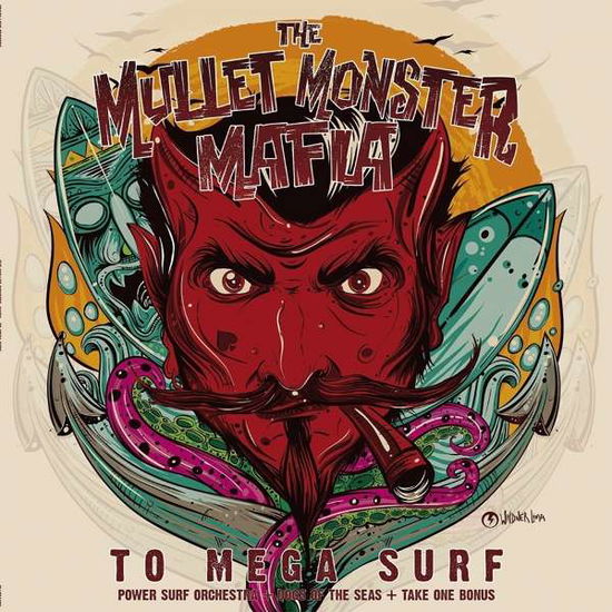 The Mullet Monster Mafia · To Mega Surf (LP) (2020)