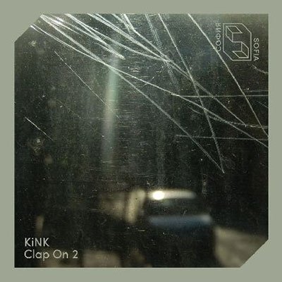 Cover for Kink · Clap On 2 (LP) (2021)