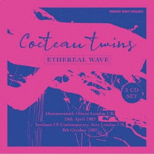 Cover for Cocteau Twins · Ethereal Wave 1983 (CD) [Japan Import edition] (2022)