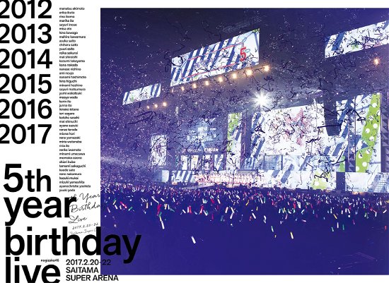 Cover for Nogizaka 46 · Nogizaka 46 5th Year Birthday Live 2017.2.20-22 Saitama Super Arena &lt;lim (MBD) [Japan Import edition] (2018)