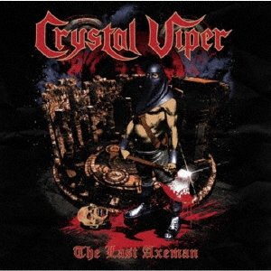 Cover for Crystal Viper · The Last Axeman (CD) [Japan Import edition] (2022)