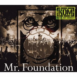 Cover for Knock out Monkey · Mr.foundation (CD) [Japan Import edition] (2015)