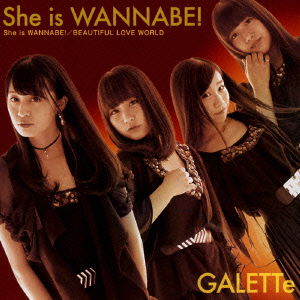 Cover for Galette · She is Wannabe! (CD) [Japan Import edition] (2014)