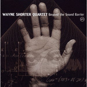 Beyond The Sound Barrier - Wayne Shorter - Music - UNIVERSAL MUSIC JAPAN - 4988031580592 - August 25, 2023