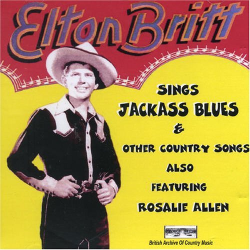 Cover for Elton Britt · Sings Jackass Blues (CD) (2004)