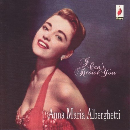 Cover for Anna Maria Alberghetti · I Can't Resist You (CD) (2007)