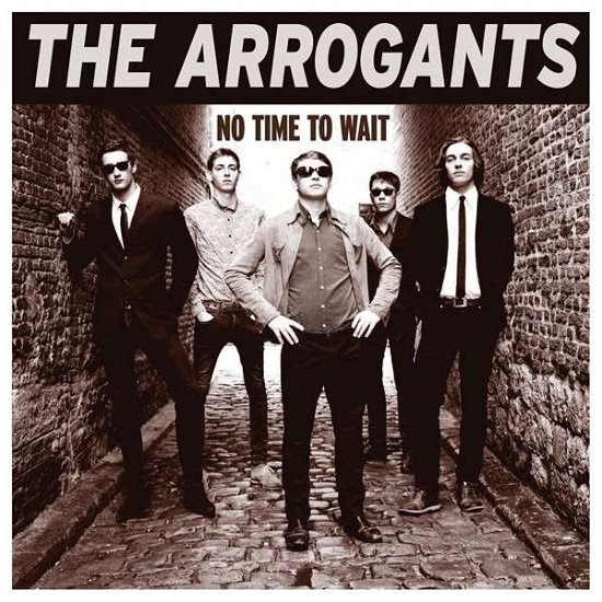 Cover for Arrogants · No Time To Wait (CD) (2015)