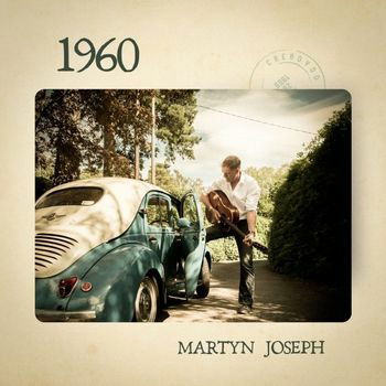 1960 - Martyn Joseph - Music - PIPE - 5060023440592 - September 23, 2022