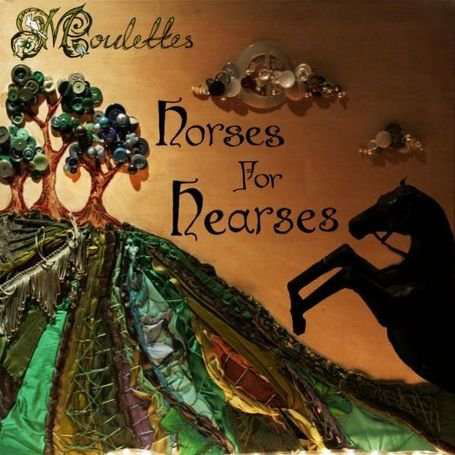 Cover for Moulettes · Horses for Hearses (MCD) [EP edition] (2011)