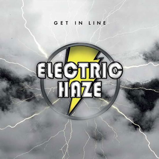 Electric Haze · Get in Line (CD) [Digipak] (2021)