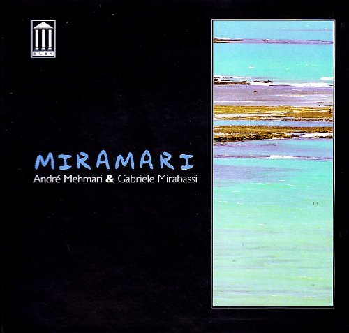 Cover for Mirabassi, Gabriele &amp; Andre Mehmari · Miramari (CD) (2021)