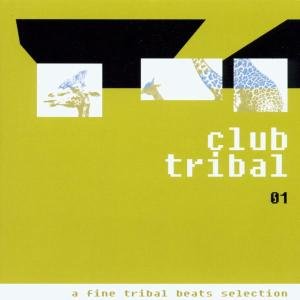 Cover for Club Tribal 01 · Various Artists (CD) (2020)