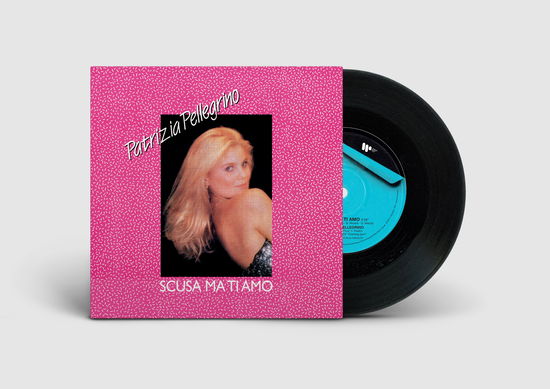 Cover for Patrizia Pellegrino · Scusa Ma Ti Amo (LP) (2024)