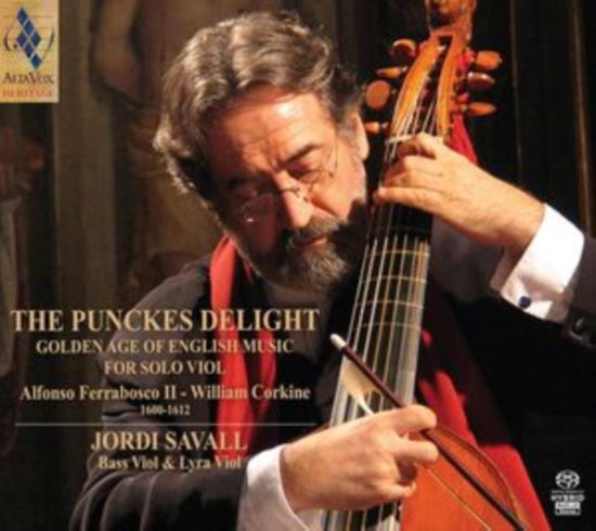 The Punckes Delight: Golden Age Of English Music For Solo Viol - Jordi Savall - Muzyka - ALIA VOX - 8435408099592 - 9 sierpnia 2024