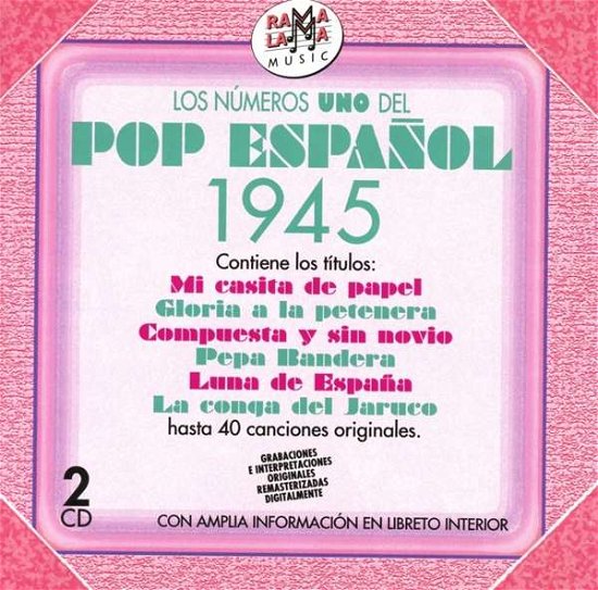 Los Numeros 1 Del Pop Espanol 1945 / Various - Los Numeros 1 Del Pop Espanol 1945 / Various - Musik - RAMAL - 8436004065592 - 6. januar 2017