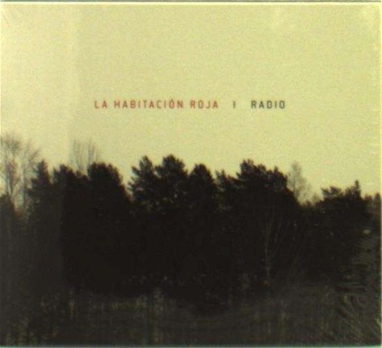 Radio - La Habitacion Roja - Musik - MUSHROOM PILLOW - 8436047370592 - 13. februar 2014